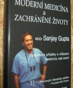 Moderní medicína a zachráněné životy