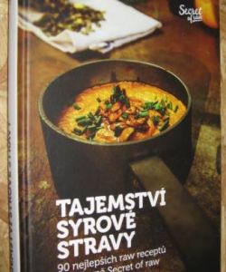 Tajemství syrové stravy