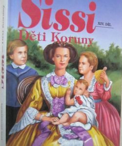 Sissi - Děti Koruny