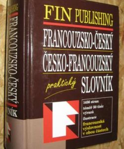Francouzsko-český / česko francouzský praktický slovník