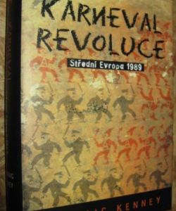 Karneval revoluce - Střední Evropa 1989