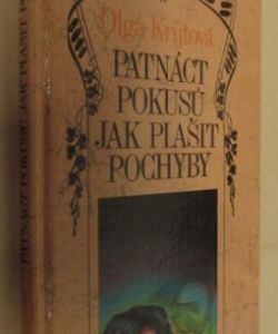 Patnáct pokusů jak plašit pochyby