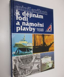 Minilexikon k dějinám lodí a námořní plavby