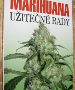 Marihuana - užitečné rady