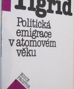 Politická emigrace v atomovém věku