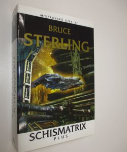 Schismatrix plus