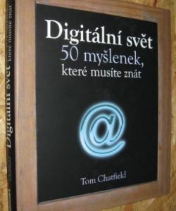 Digitální svět - 50 myšlenek, které musíte znát