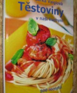 Těstoviny v naší kuchyni