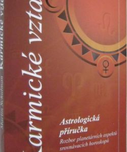 Karmické vztahy - Astrologická příručka