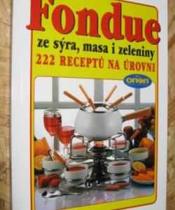 Fondue ze sýry, masa i zeleniny