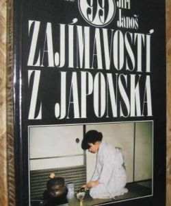 99 zajímavostí z Japonska