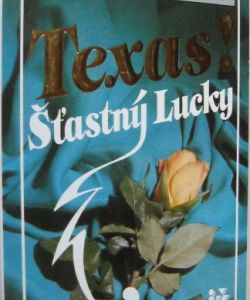 Texas! Šťastný Lucky