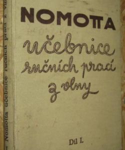 Nomotta - Schachenmayrova učebnice ručních prací z vlny díl 1.