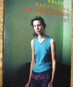 Za projevenou minulost