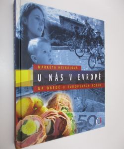 U nás v Evropě - na obědě u evropských rodin