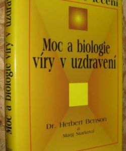 Moc a biologie víry v uzdravení