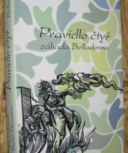 Pravidlo čtyř - záhada Belladonna