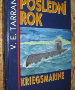 Poslední rok Kriegsmarine