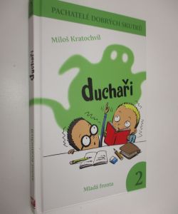 Pachatelé dobrých skutků 2 - Duchaři