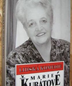 Lidskí komedie Marie Kubátové