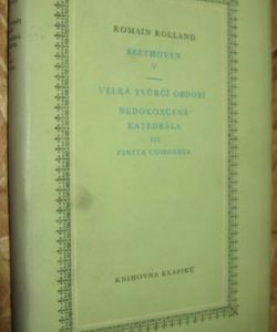 Beethoven V - Velká tvůrčí období, Nedokončená katedrála III, Finita comoedia