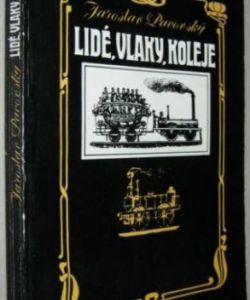 Lidé, vlaky, koleje