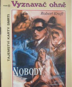 Nobody - Vyznavač ohně 6