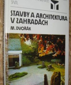 Stavby a architektura v zahradách