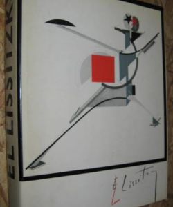 El Lissitzky - maler, architekt, typograf fotograf