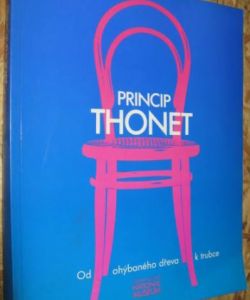 Princip Thonet - Od ohýbaného dřeva k trubce