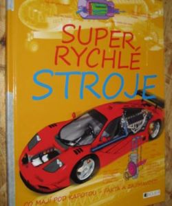 Super rychlé stroje