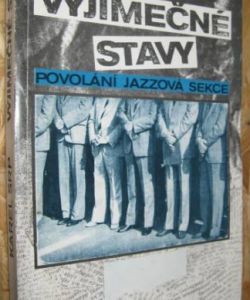 Výjimečné stavy - povolání Jazzová sekce