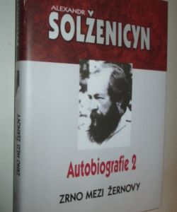 Autobiografie 2- Zrno mezi žernovy