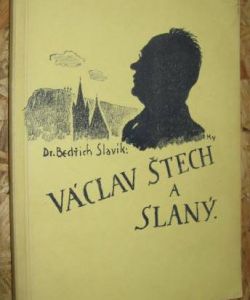 Václav Štech a Slaný