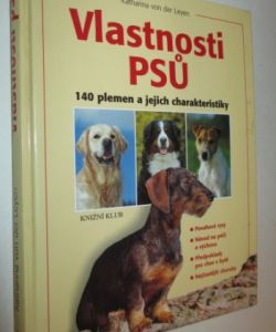 Vlastnosti psů- 140 plemen a jejich charakteristiky