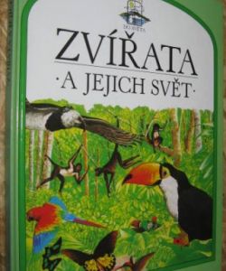 Zvířata a jejich svět