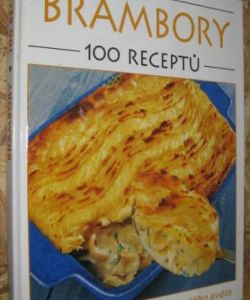 Brambory - 100 receptů