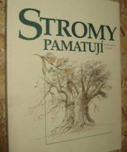 Stromy pamatují