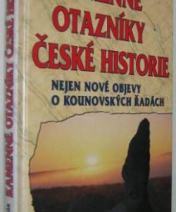 Kamenné otazníky české historie