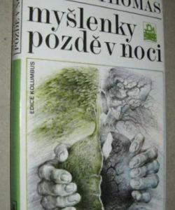 Myšlenky pozdě v noci