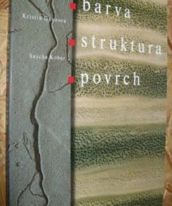 Barva, struktura, povrch