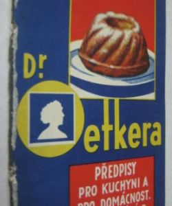 Dr. Oetkera - Předpisy pro kuchyň a pro domácnost. Nové vydání R.