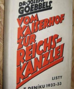Vom Kaiserhoz zur Reichs-Kanzlei Listy z deníku 1932-33