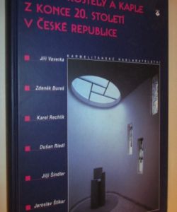 Nové kostely a kaple z konce 20. století v České republice