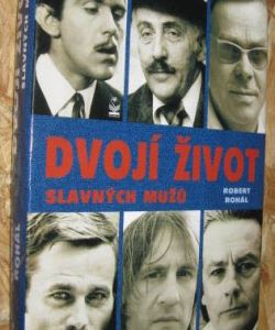 Dvojí život slavných mužů