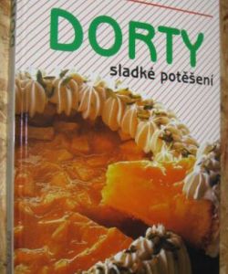 Dorty - sladké pokušení