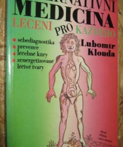 Alternativní medicína - léčení pro každého