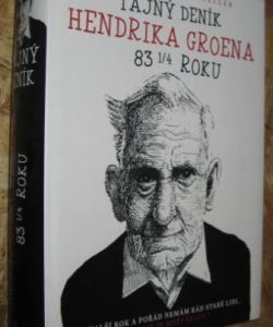 Tajný deník Hendrika Groena 83 1/4 roku