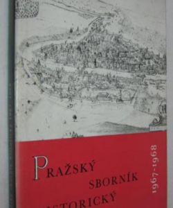 Pražský sborník historický 1967 - 1968