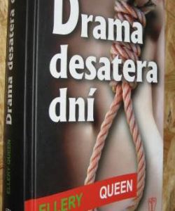 Drama desatera dní